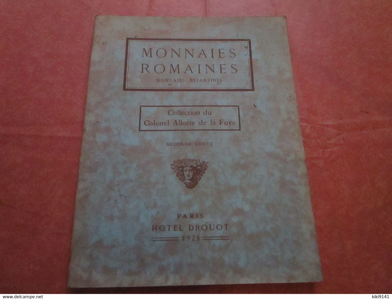 MONNAIES ROMAINES - MONNAIES BYZANTINES - Catalogue 36 Pages Descriptives + 12 Planches Illustrées - Livres & Logiciels