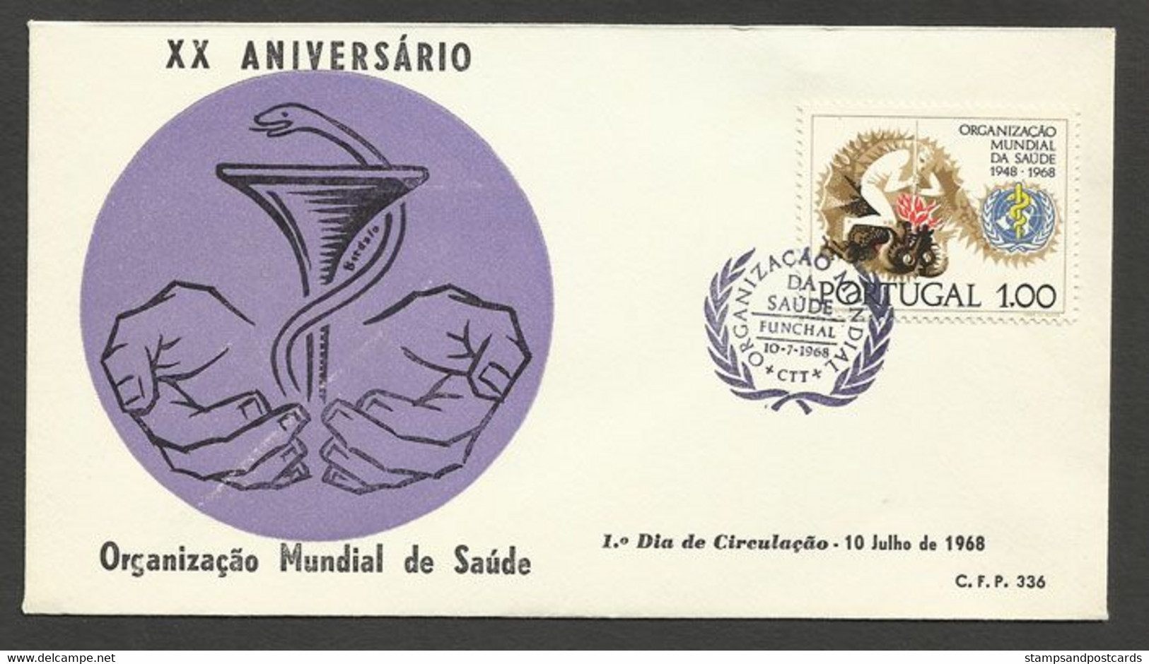 Portugal 1968 FDC Organisation Mondiale De La Santé OMS Cachet Funchal Madère World Health Organization WHO Madeira Pmk - OMS