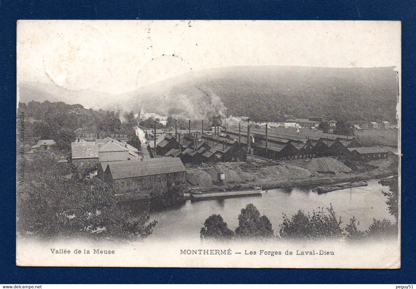08.  Vallée De La Meuse. Monthermé. Les Forges De Laval-Dieu. Péniches. 1907 - Montherme