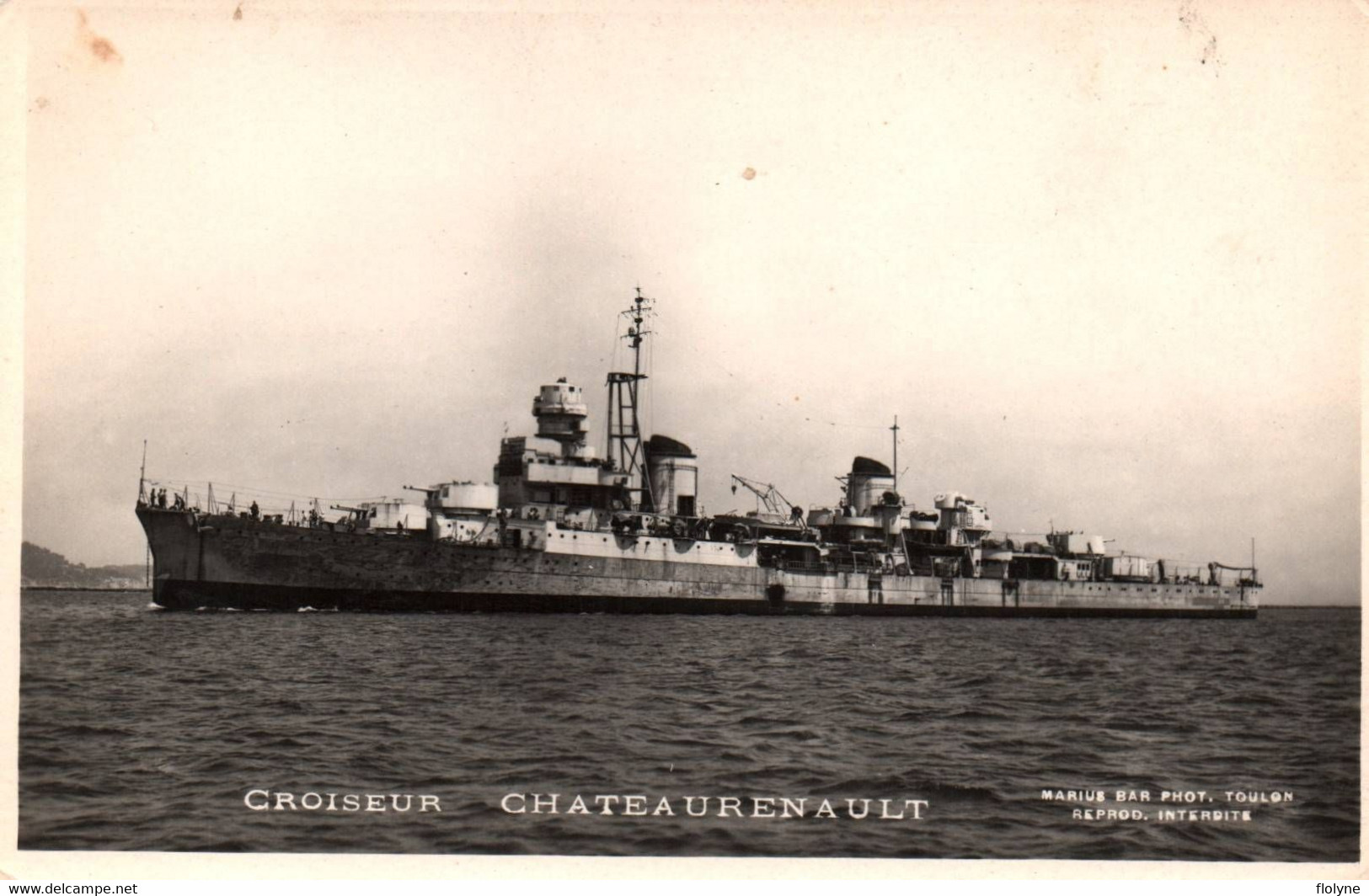Bateau Guerre - Carte Photo - Le Croiseur CHATEAURENAULT - Marine Militaire Française - Militaria - Guerre