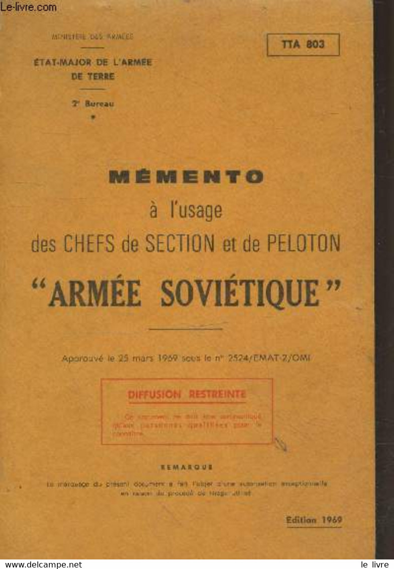 Mémento à L'usage Des Chefs De Section Et De Peloton "Armée Soviétique" - Etat-Major De L'armée De Terre 2e Bureau - 196 - Francés