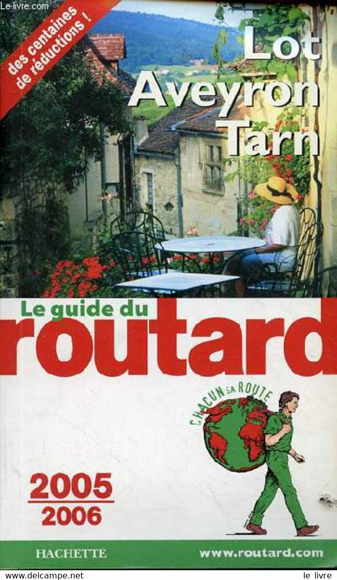 Le Guide Du Routard - Lot, Aveyron, Tarn 2005-2006. - Collectif - 2005 - Other & Unclassified