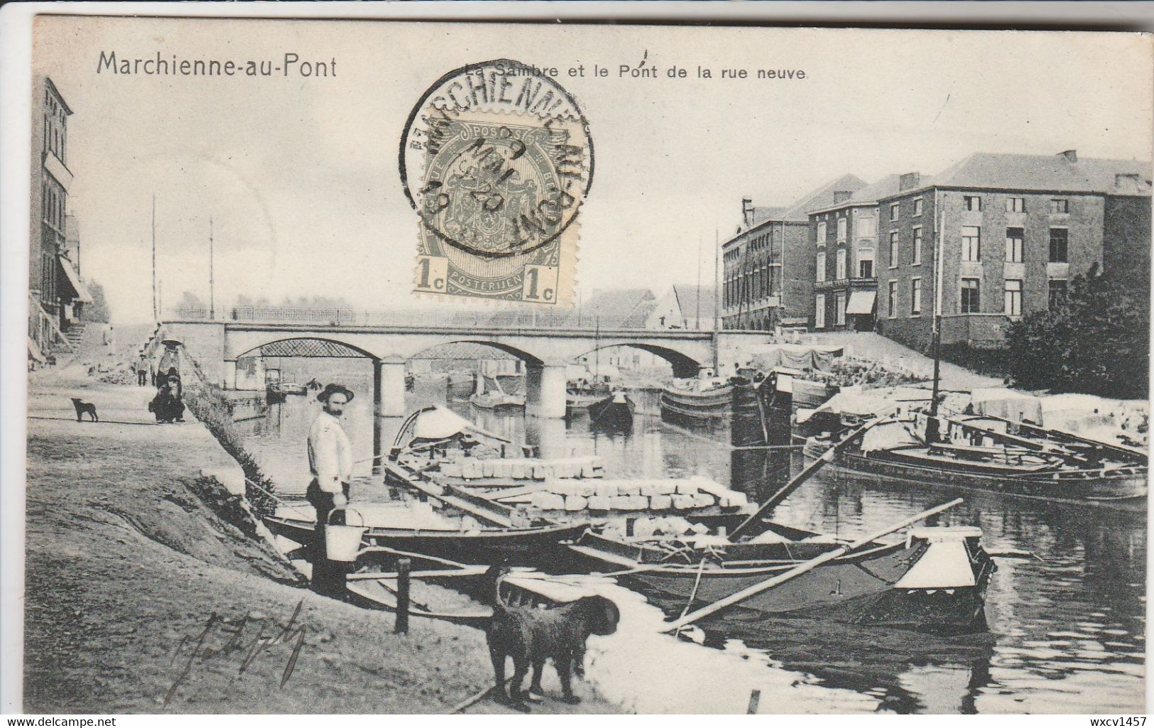 Marchienne Au Pont , La Sambre Et Le Pont De La Rue Neuve ,( Péniche , Binnenschip )( Charleroi ) Nels Série 19 N° 6 - Charleroi