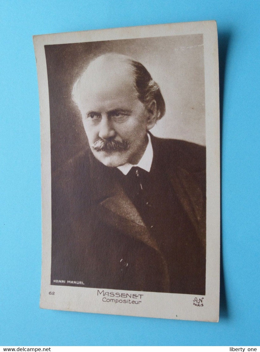 MASSENET Compositeur ( Edit.: AN Paris - 62 - Henri Manuel ) Anno 19?? ( Zie/voir Scans ) ! - Cantanti E Musicisti