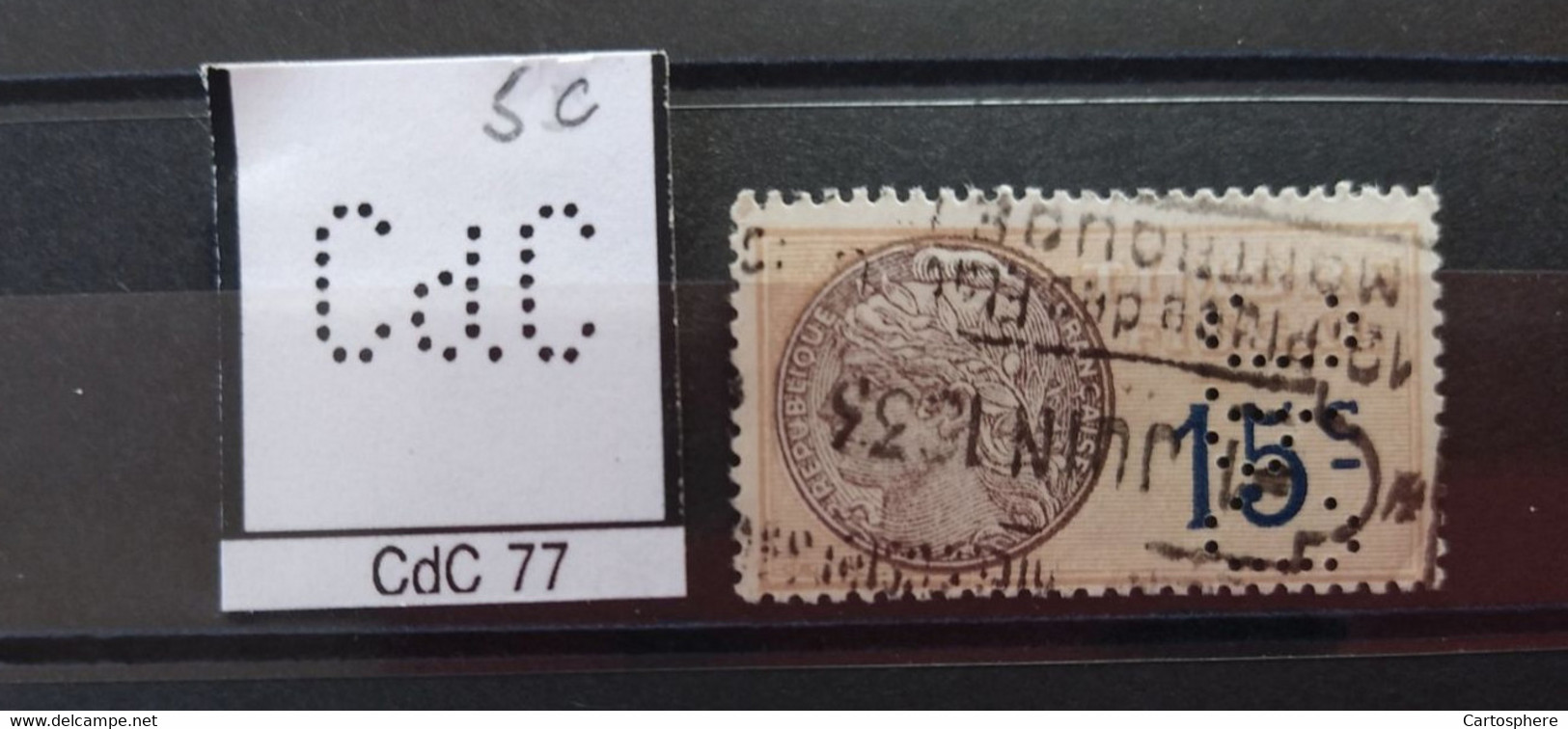 FRANCE CdC 77 TIMBRE INDICE 5 SUR FISCAL PERFORE PERFORES PERFIN PERFINS PERFO PERFORATION PERFORIERT - Used Stamps