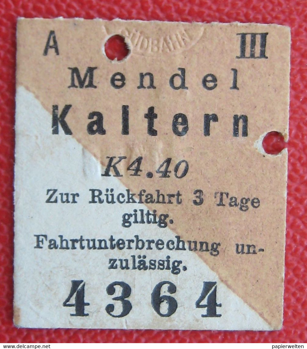 Fahrschein Für Die Rückfahrt Von Der Mendel Nach Kaltern 1908 III Klasse - Europa