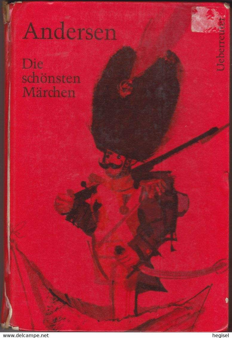 Hans Christian Andersen; Die Schönsten Märchen, Verlag Carl Ueberreuter; 1969 - Märchen