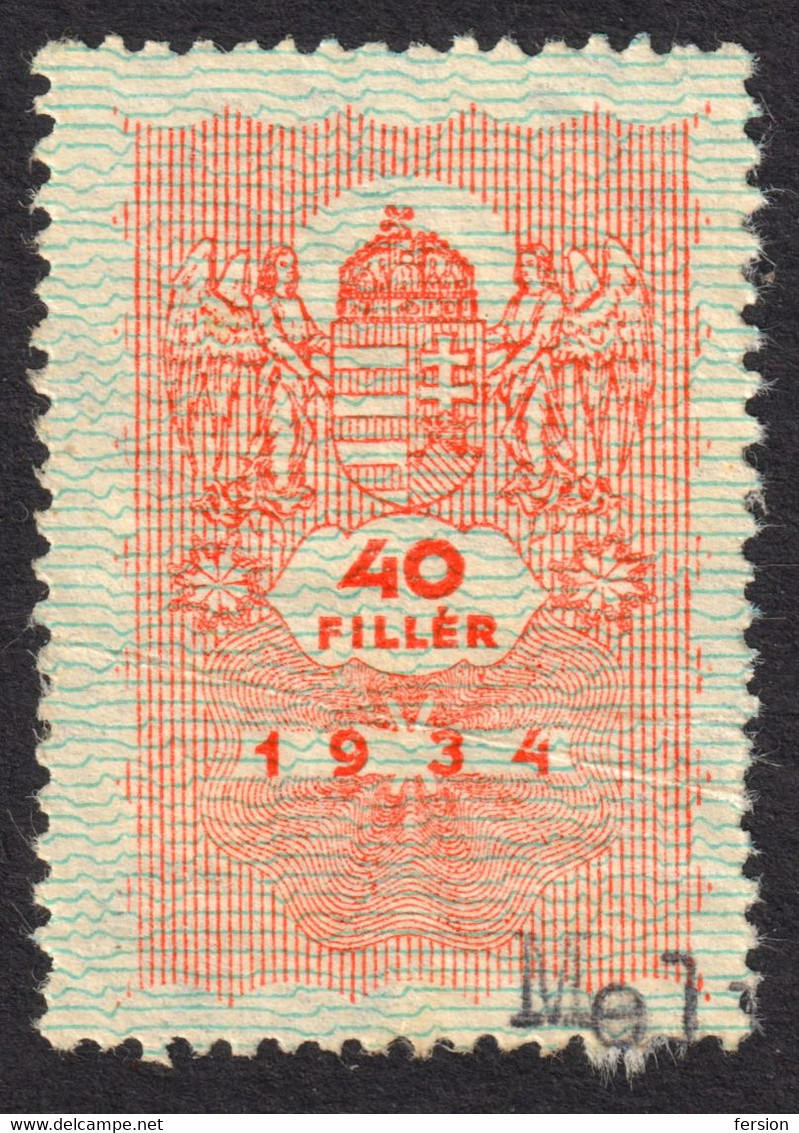 1934 Hungary Ungarn Hongrie - Revenue Yax Fiscal Judaical Stamp - 40 F - Used - Fiscale Zegels