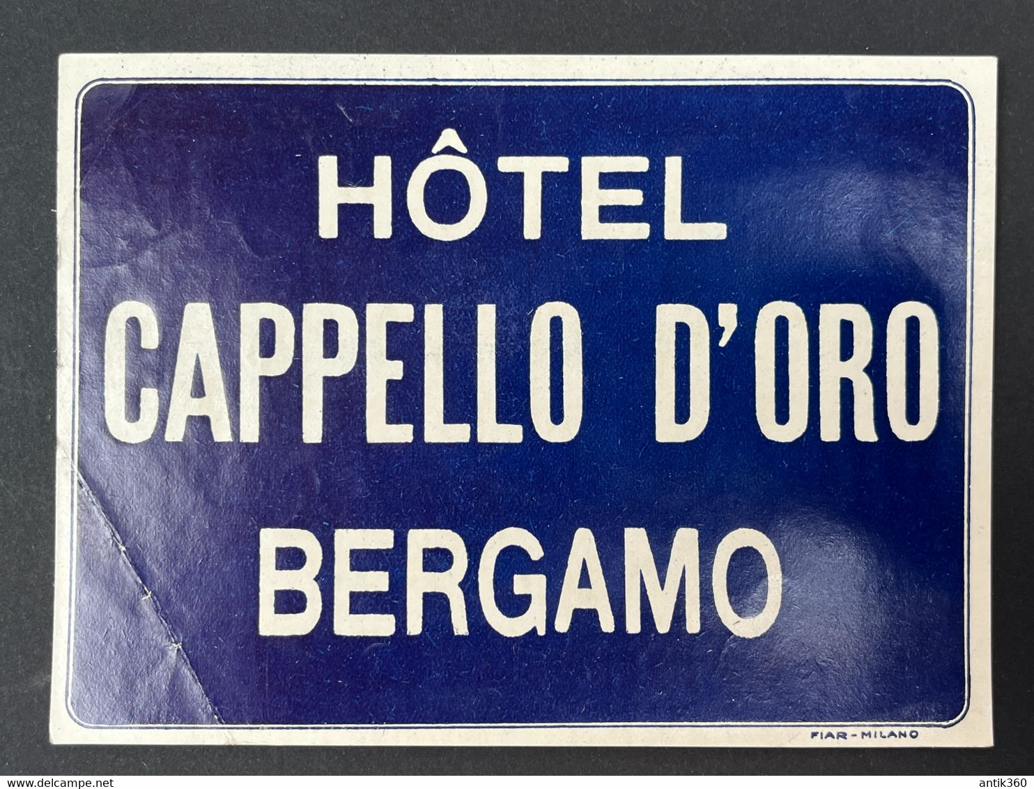 Ancienne Etiquette D'Hôtel HOTEL CAPELLO D'ORO BERGAMO ITALIA ITALIE - Etiquettes D'hotels