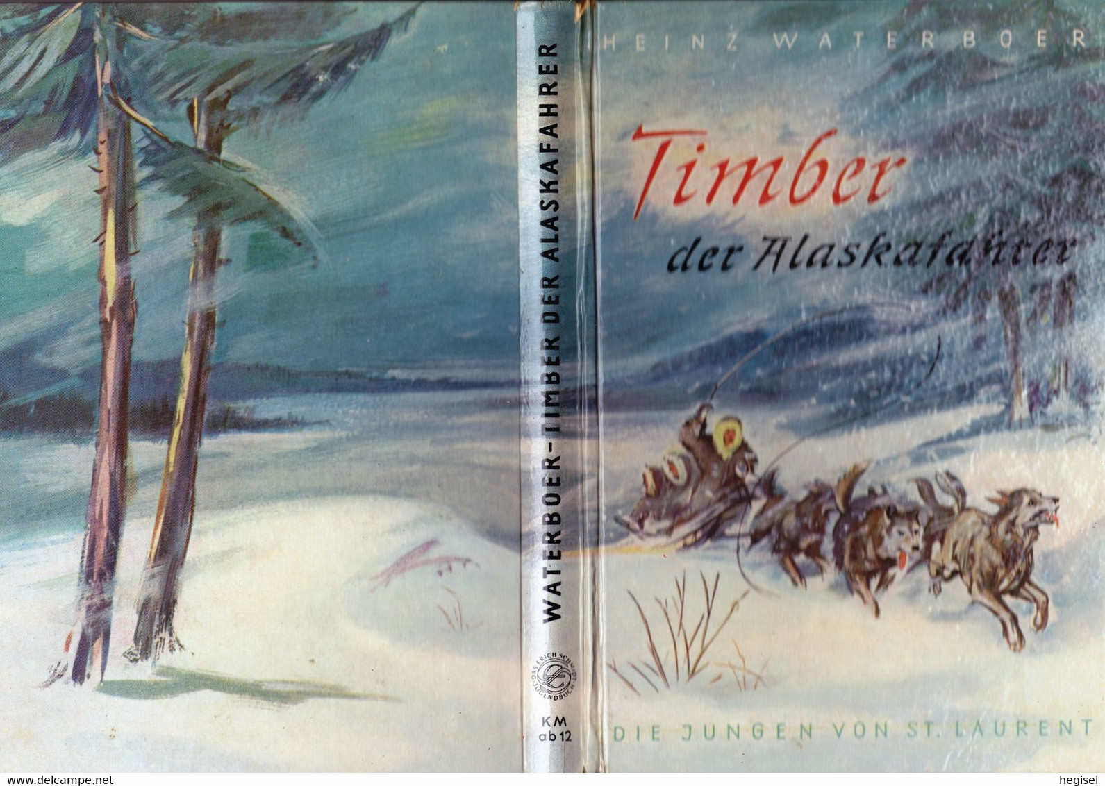 Timber, Der Alaskafahrer  -  Die Jungen Von St. Laurent - Abenteuer