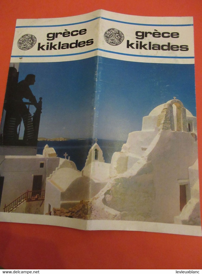 GRECE/ Grèce Kiklades /  Renseignements Généraux /Office National Du Tourisme Hellénique/Athènes/1970      PGC476 - Toeristische Brochures