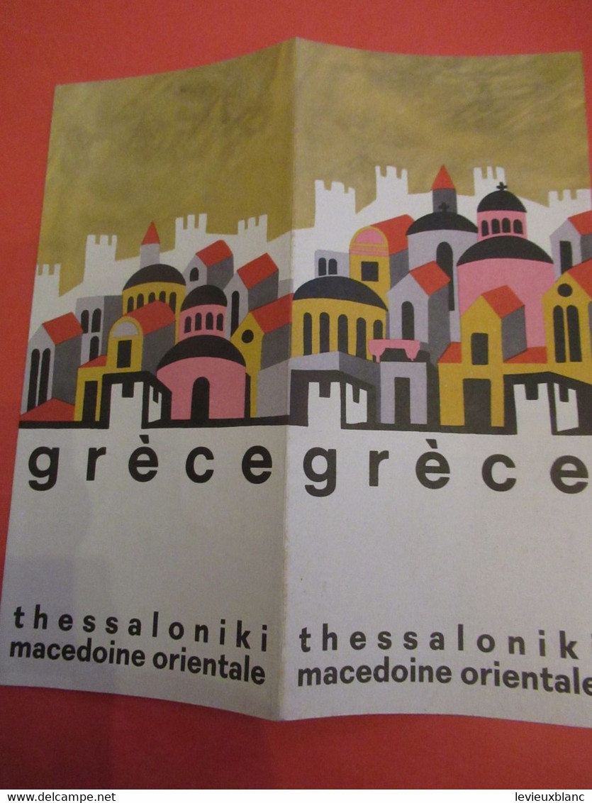 GRECE/ Thessaloniki /  Macédoine Orientale /Office National Du Tourisme Hellénique/Athènes/1964      PGC480 - Dépliants Touristiques