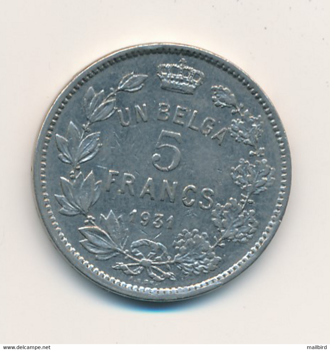 BELGIUM België Belgique - UN BELGA 5 Francs 1931 - 5 Francs & 1 Belga