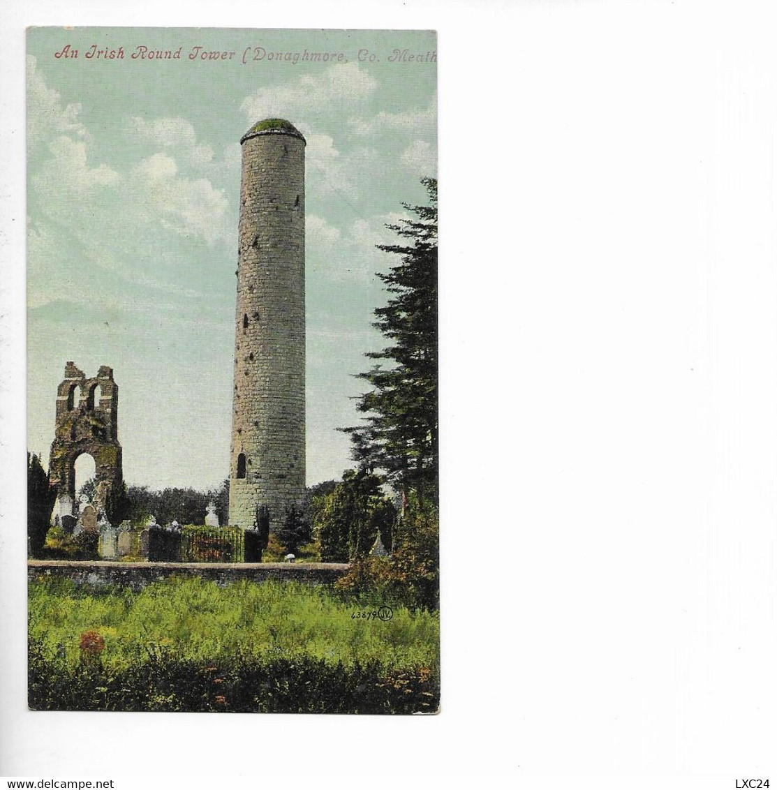 AN IRISH ROUND TOWER. DONAGHMORE CO. MEATH. - Meath