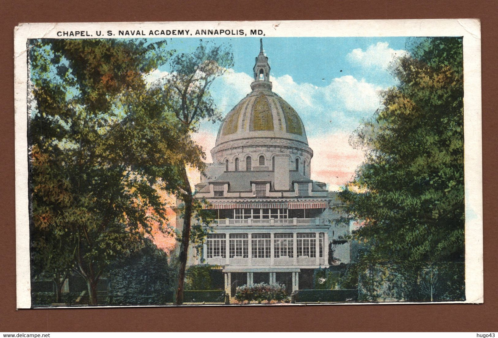 (RECTO / VERSO) ANNAPOLIS - CHAPEL - U.S. NAVAL ACADEMY -  BEAU TIMBRE - PLI ANGLE HAUT A GAUCHE - CPA COULEUR - Annapolis – Naval Academy