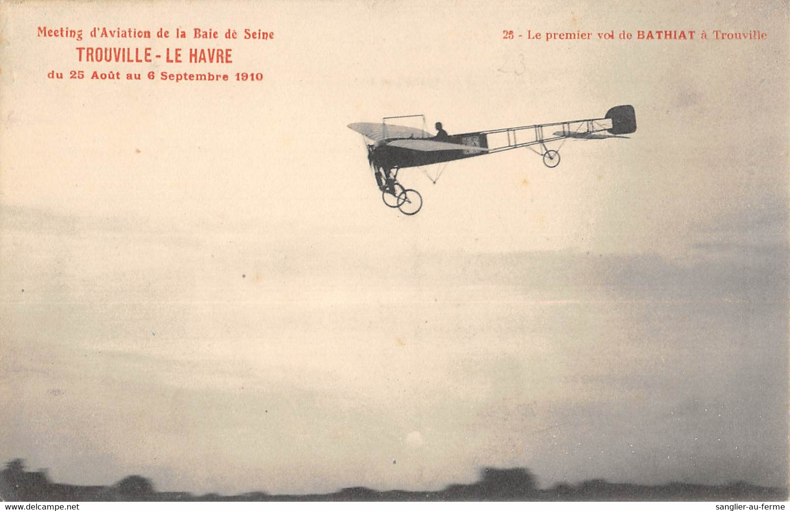 CPA 14 MEETING AVIATION BAIE DE SEINE TROUVILLE LE HAVRE 1910 LE 1ER VOL DE BATHIAT A TROUVILLE - Trouville