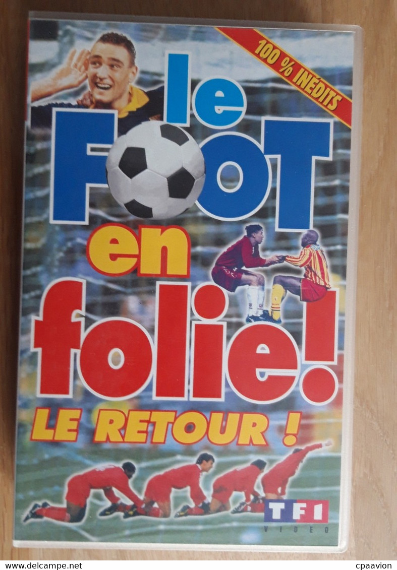 LE FOOT EN FOLIE; LE RETOUR - Sport