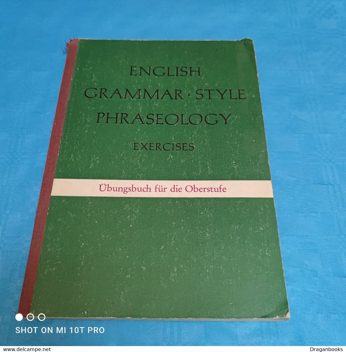 Karl Utz - Englisch Grammar Style Phraseology - Livres Scolaires