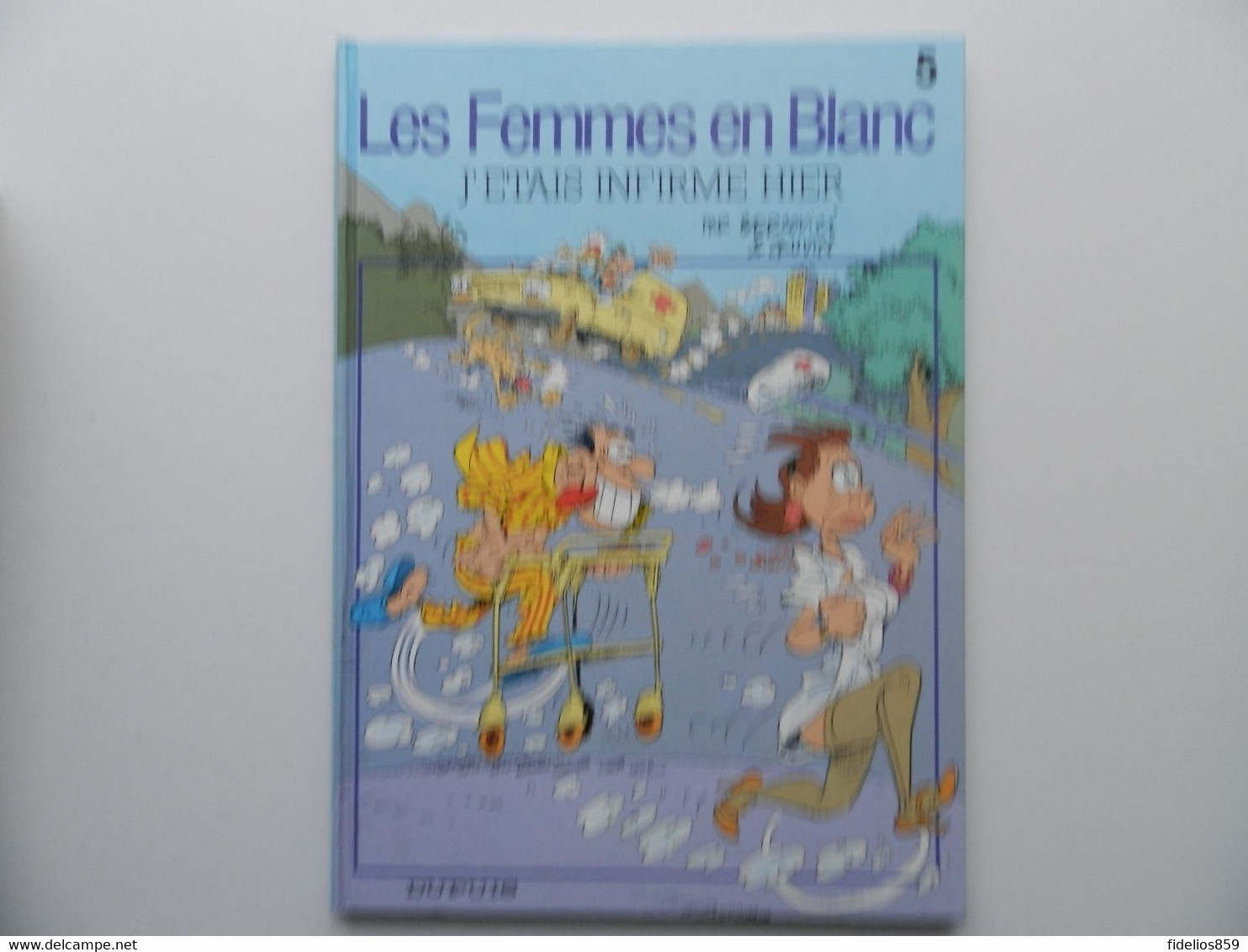 FEMMES EN BLANC PAR BERCOVICI (HUMOUR HOSPITALIER) TOME 5 - Femmes En Blanc, Les