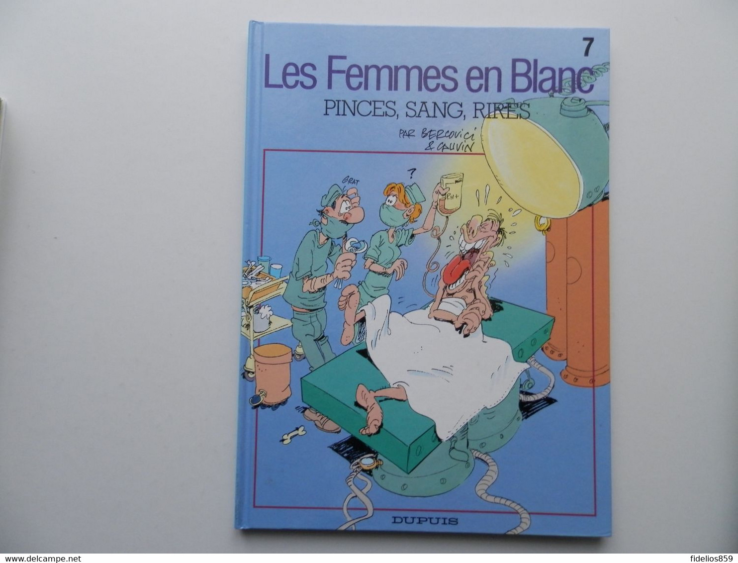 FEMMES EN BLANC PAR BERCOVICI (HUMOUR HOSPITALIER) TOME 7 - Femmes En Blanc, Les