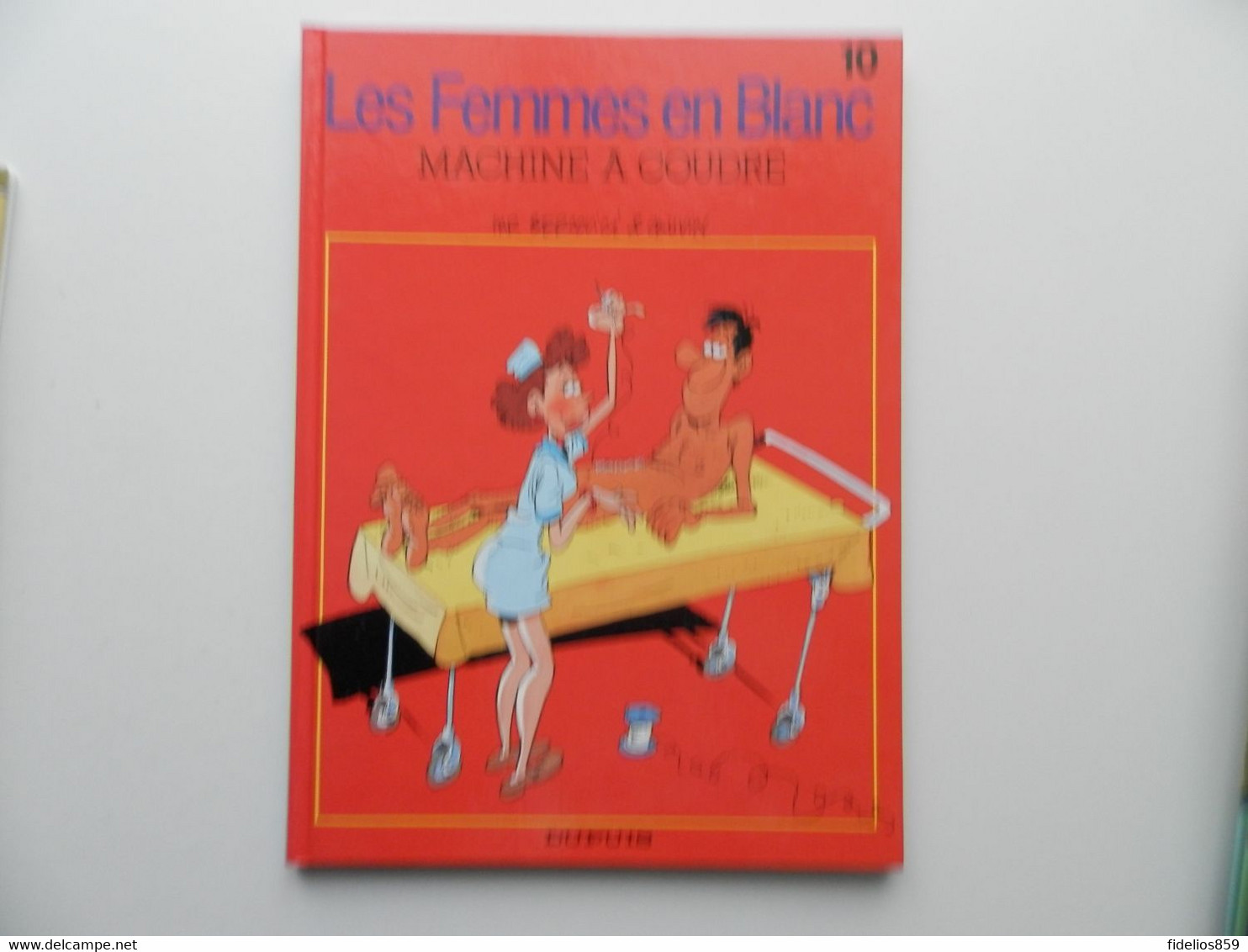 FEMMES EN BLANC PAR BERCOVICI (HUMOUR HOSPITALIER) TOME 10 - Femmes En Blanc, Les