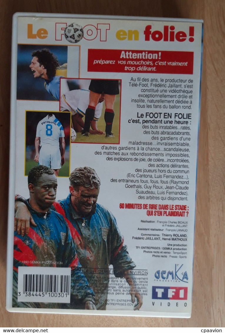 LE FOOT EN FOLIE; C'EST DU DELIRE - Sports