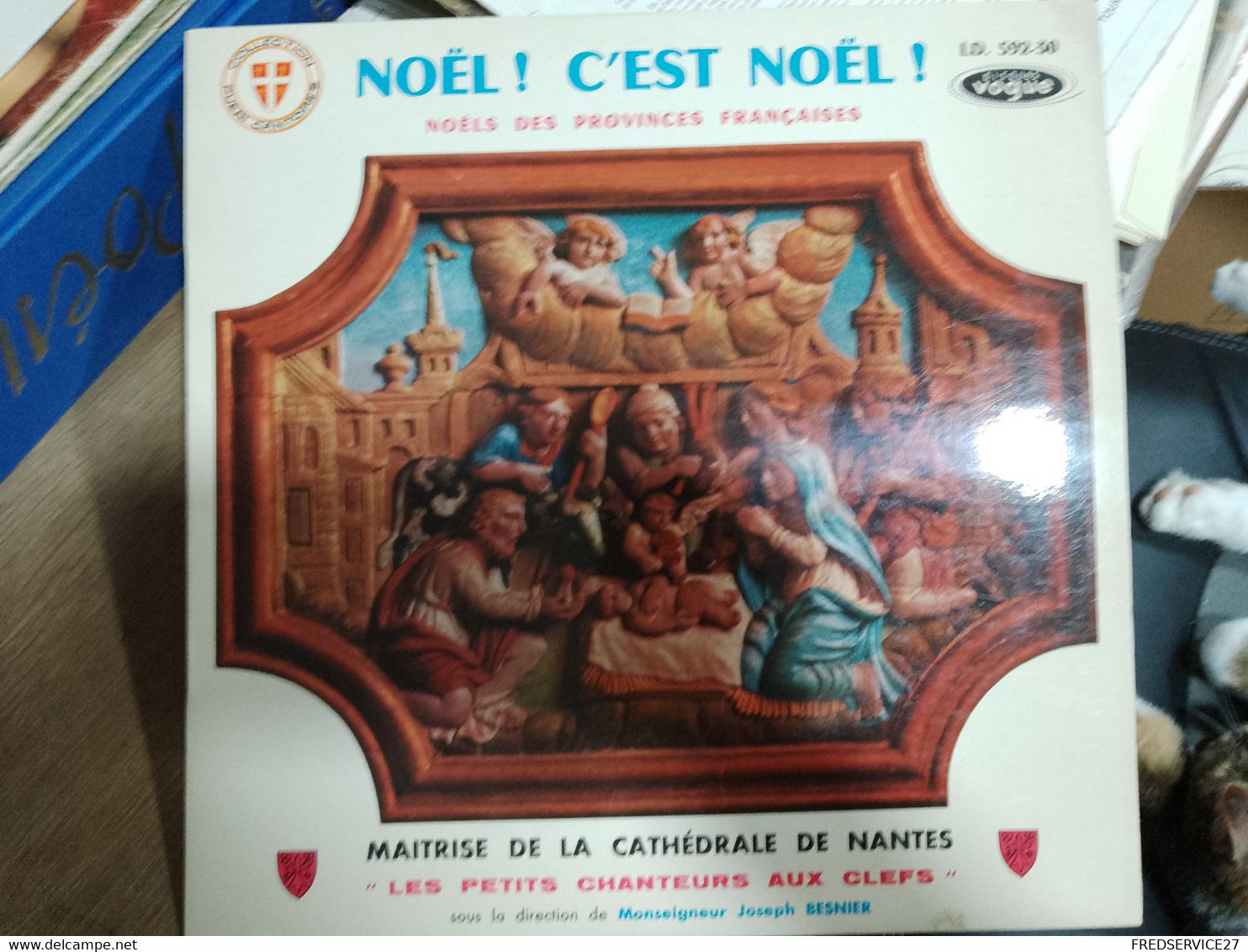 63 //  NOEL ! C'EST NOEL ! NOELS DES PROVINCES FRANCAISE / MAITRISE DE LA CATHEDRALE DE NANTES - Weihnachtslieder