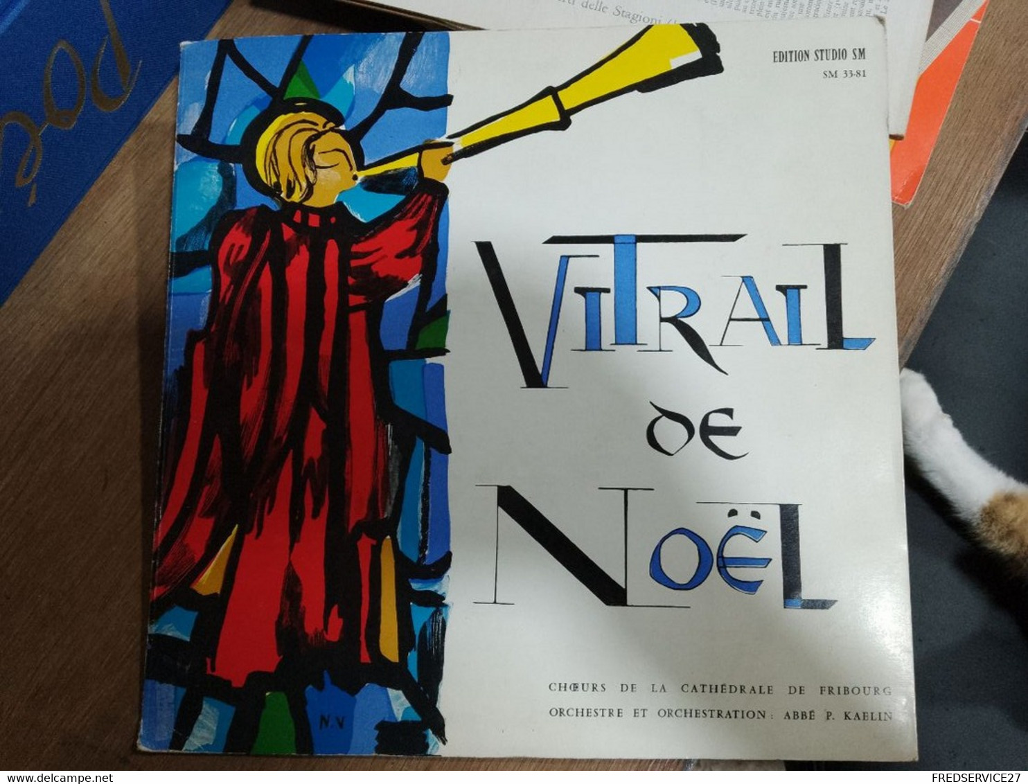 63 //  VITRAIL DE NOEL CHOEURS DE LA CATHEDRALE  DE FRIBOURG - Chants De Noel