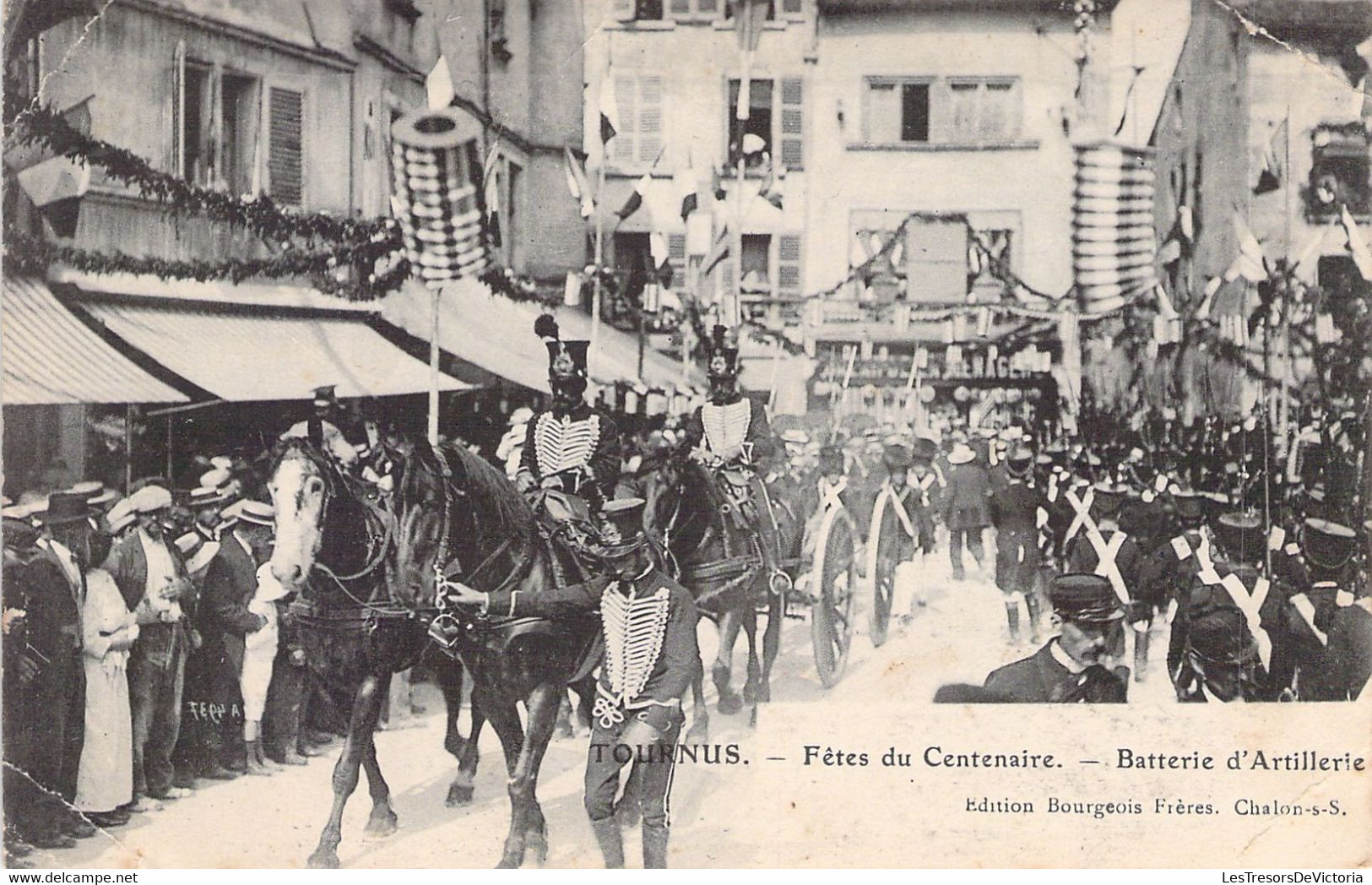 71 - TOURNUS - Fête Du Centenaire - Batterie D'Artillerie - Edition Bougeois - Carte Postale Ancienne - Other & Unclassified