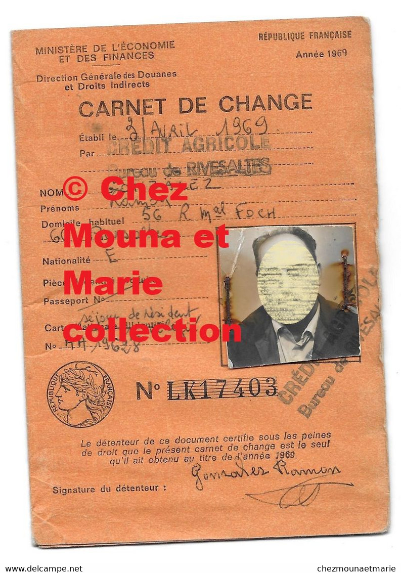 1969 CARNET DE CHANGE GONZALES RAMON HABITANT RIVESALTES PYRENEES ORIENTALES - Historical Documents