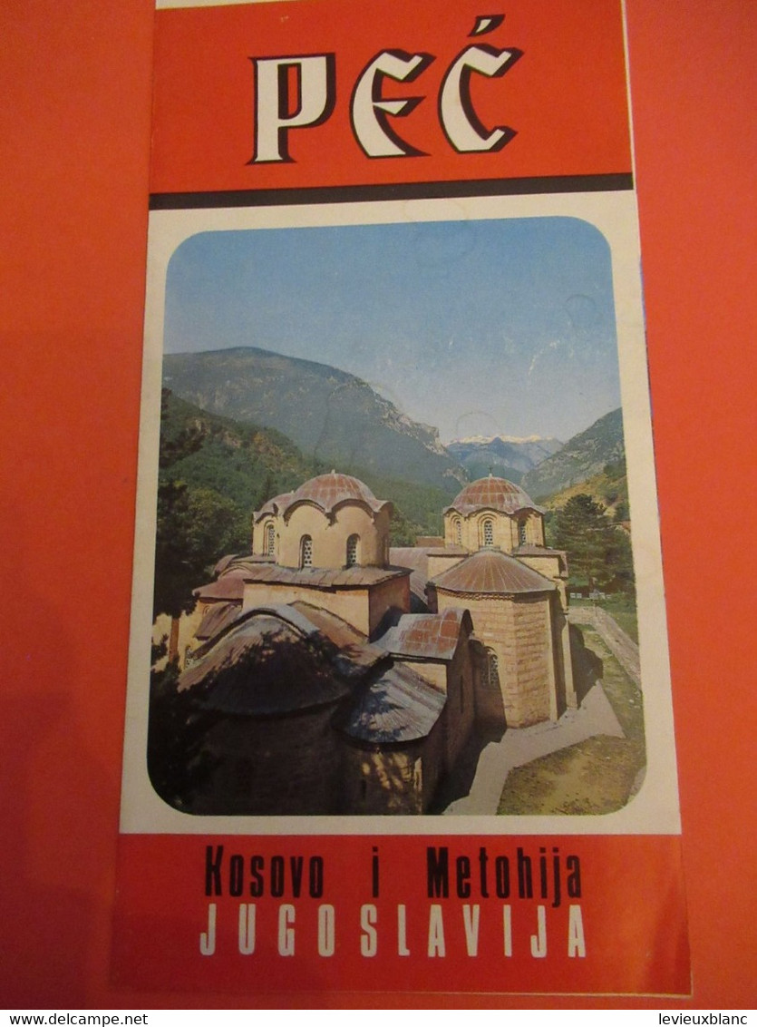YOUGOSLAVIE/Jugosllavia /PEJA -PEC/Turisticku Savez Regiona / Beograd/1968                             PGC487 - Dépliants Touristiques
