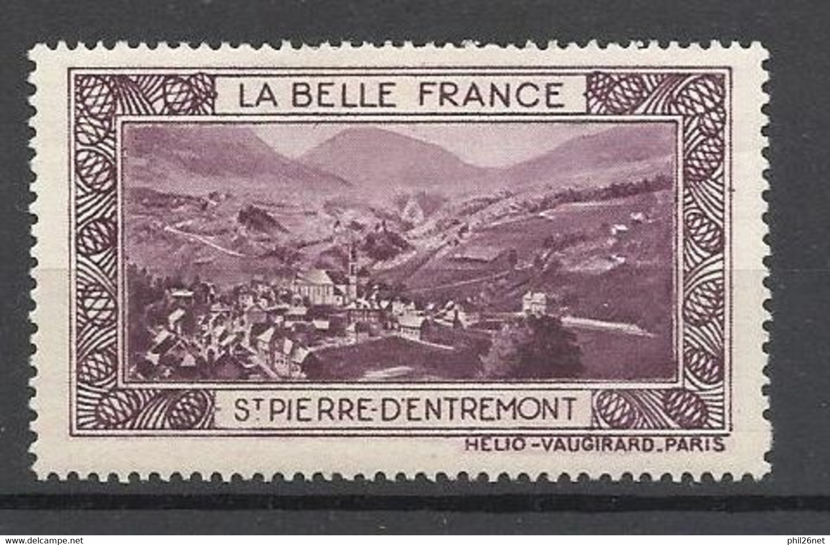 France  Vignette La Belle France     Saint Pierre D'Entremont   Neuf     *   B / TB      Voir Scans    Soldes ! ! ! - Turismo (Viñetas)