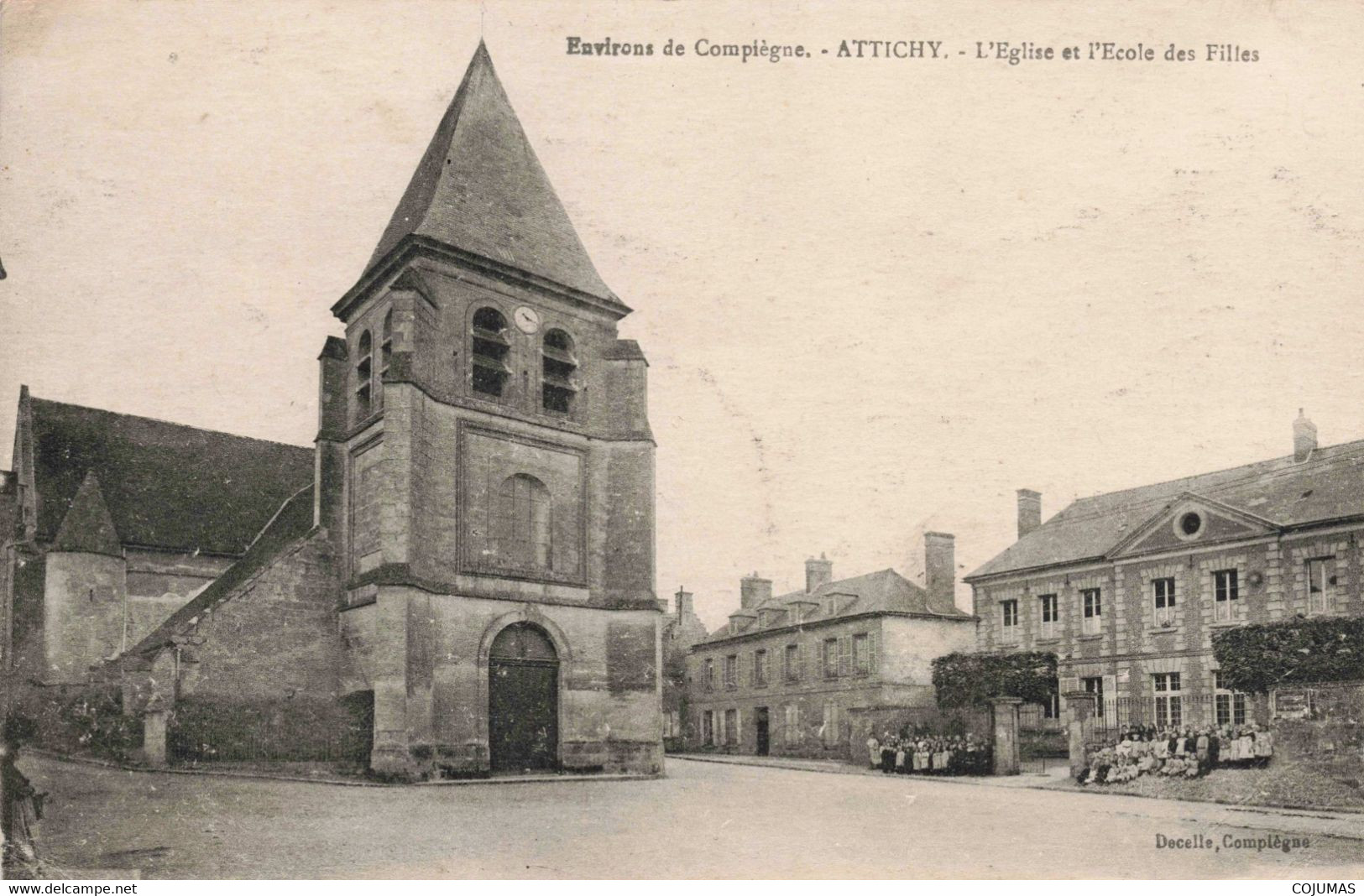 60 - ATTICHY - S08834 - Environs Compiègne - L'Eglise Et 'Ecole De Filles - L1 - Attichy