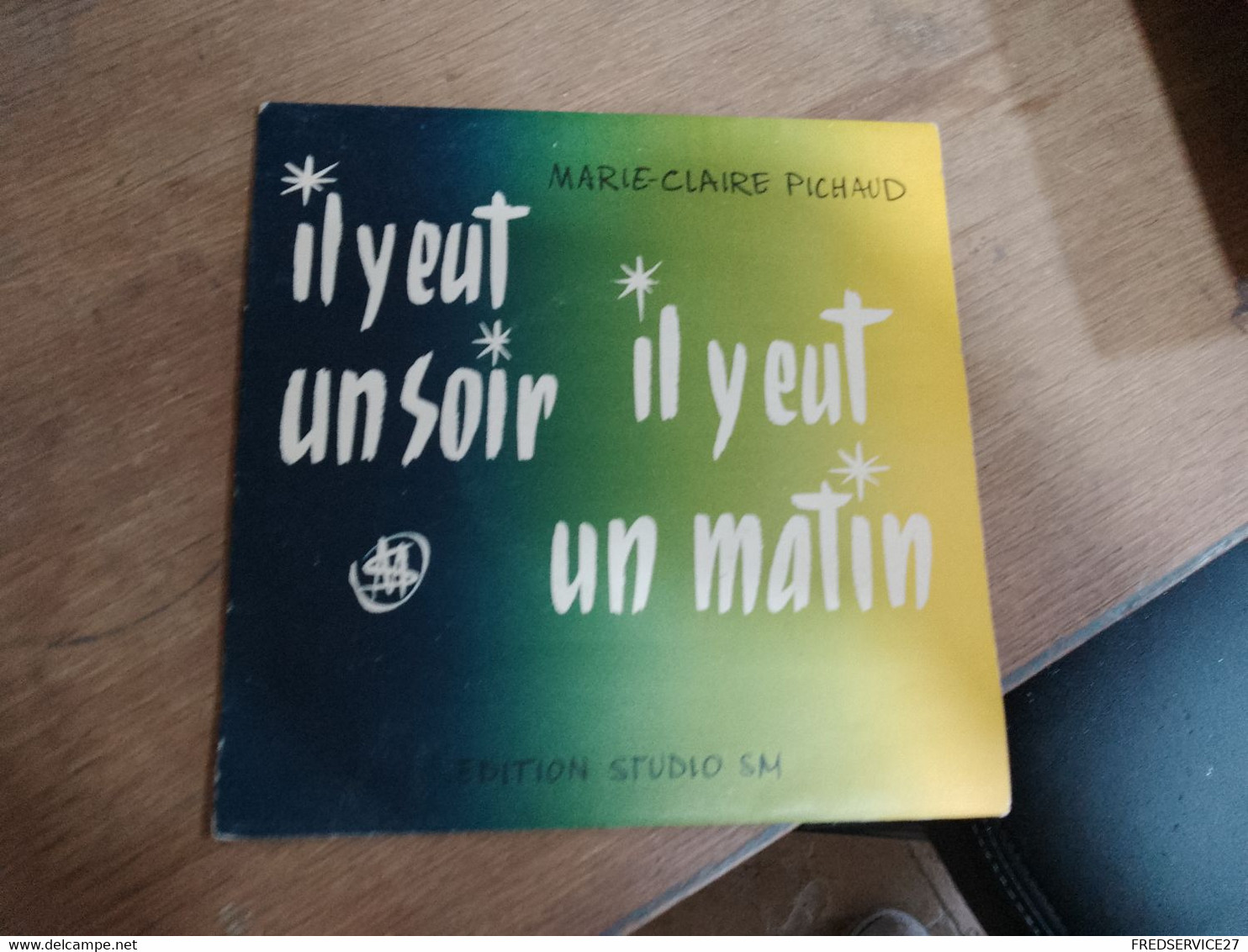 63 //  IL Y EUT UN SOIR IL Y EUT UN MATIN MARIE-CLAIRE PICHAUD - Chants Gospels Et Religieux