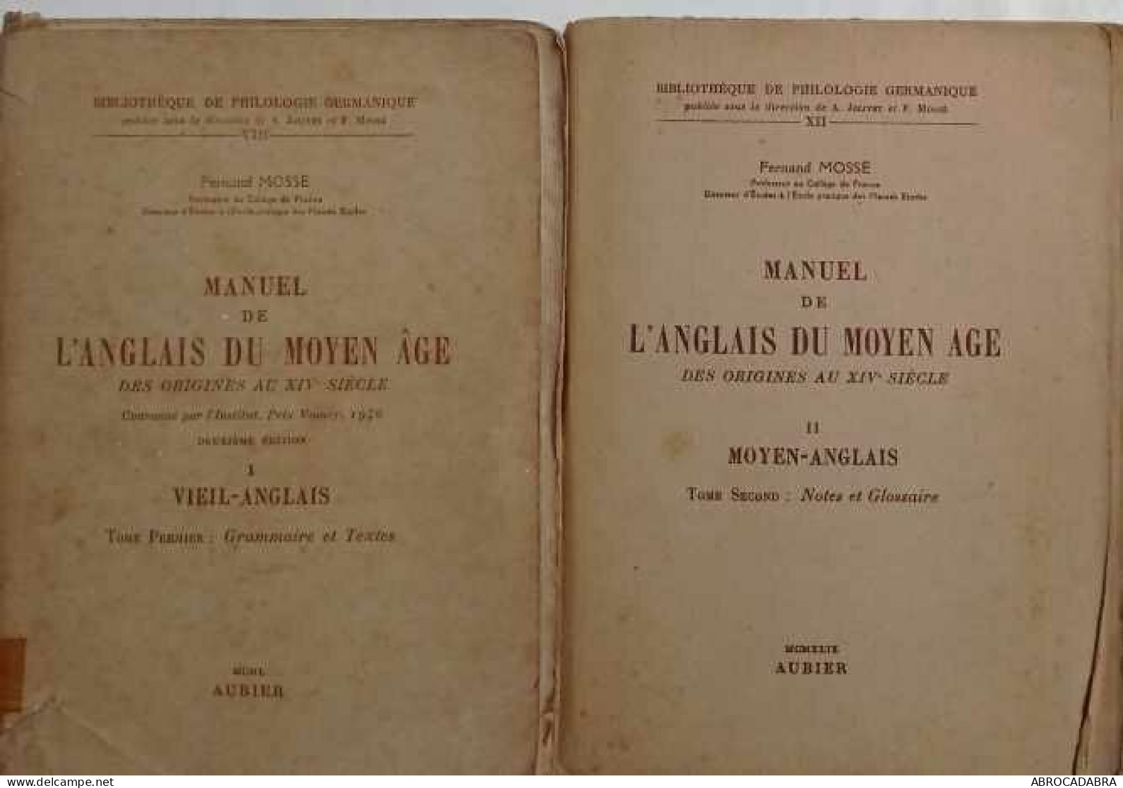 Manuel De L'anglais Du Moyen Age :Tome 1: Vieil Anglais . Tome 2: Moyen-Anglais - English Language/ Grammar