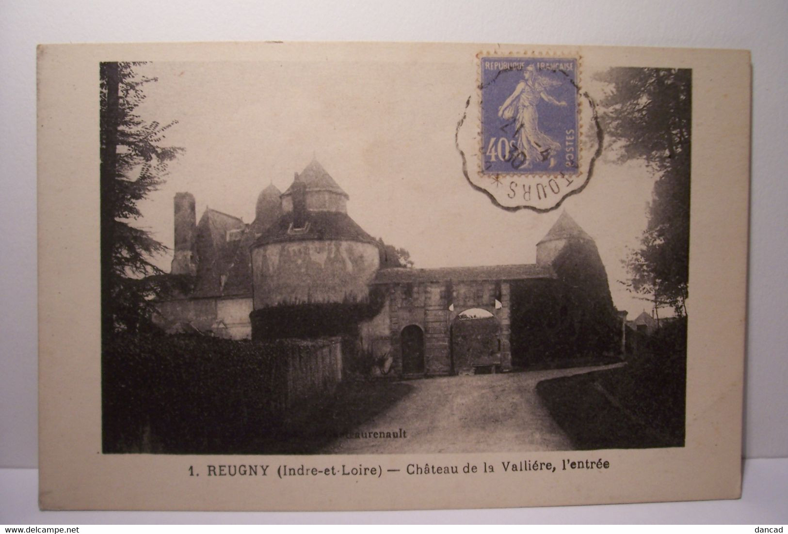 REUGNY    - Chateau De La Valliére , L'entrée - Reugny