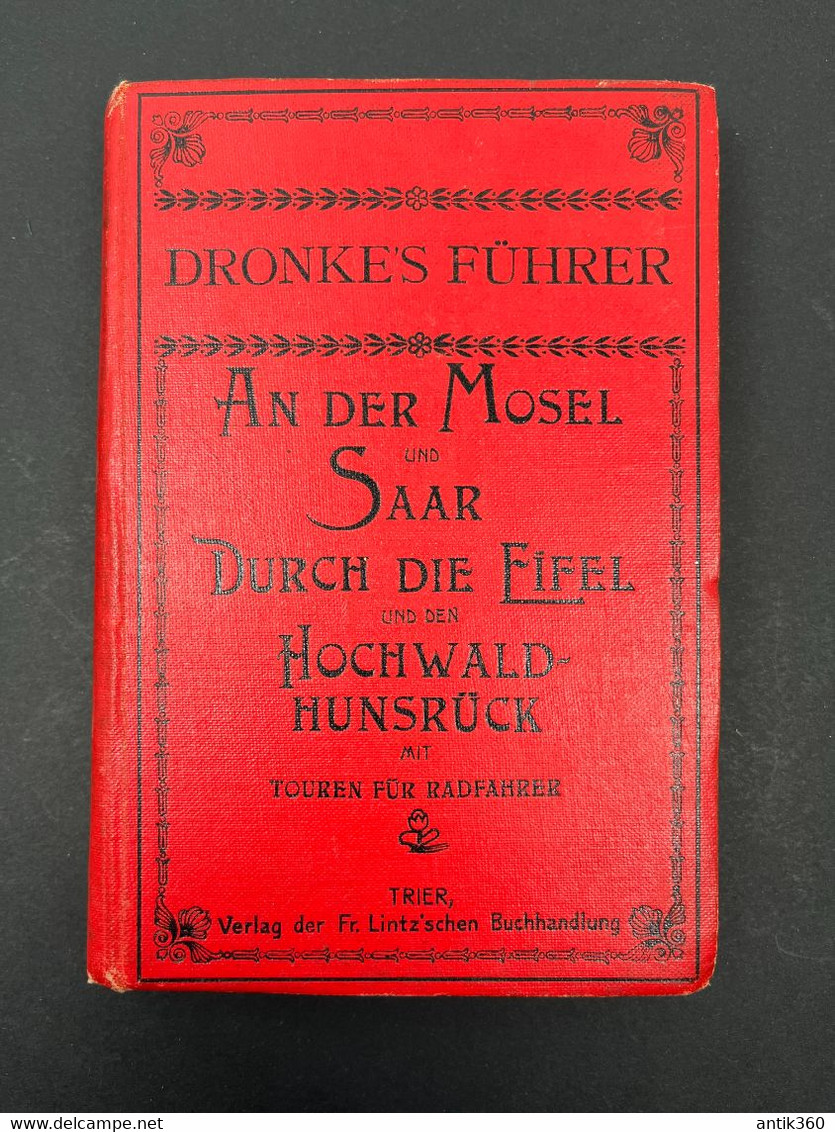 Ancien Guide DRONKE'S FÜHRER AN DER MOSEL UND SAAR DURCH DIE EIFEL UND DEN HOCHWALD HUNSRUCK - Unclassified