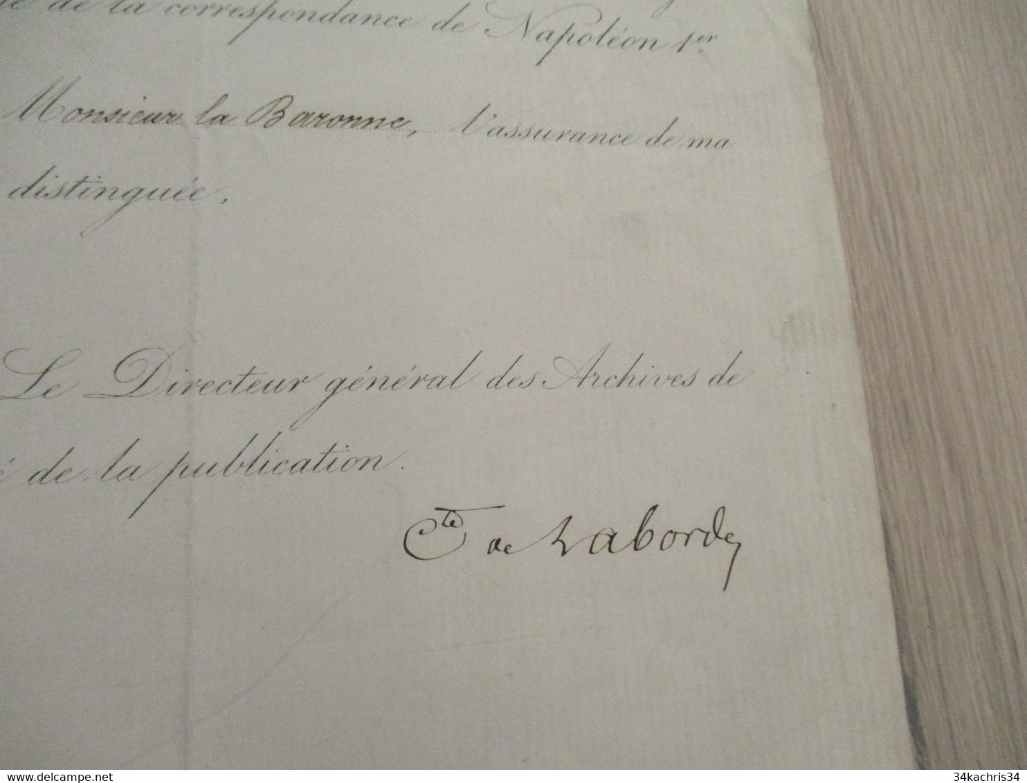 Pièce Signée COMTE DE LABORDES Palais Archives De L'Empire 1862 Correspondances De Napoléon 1er Envoi De Livre.... - Other & Unclassified