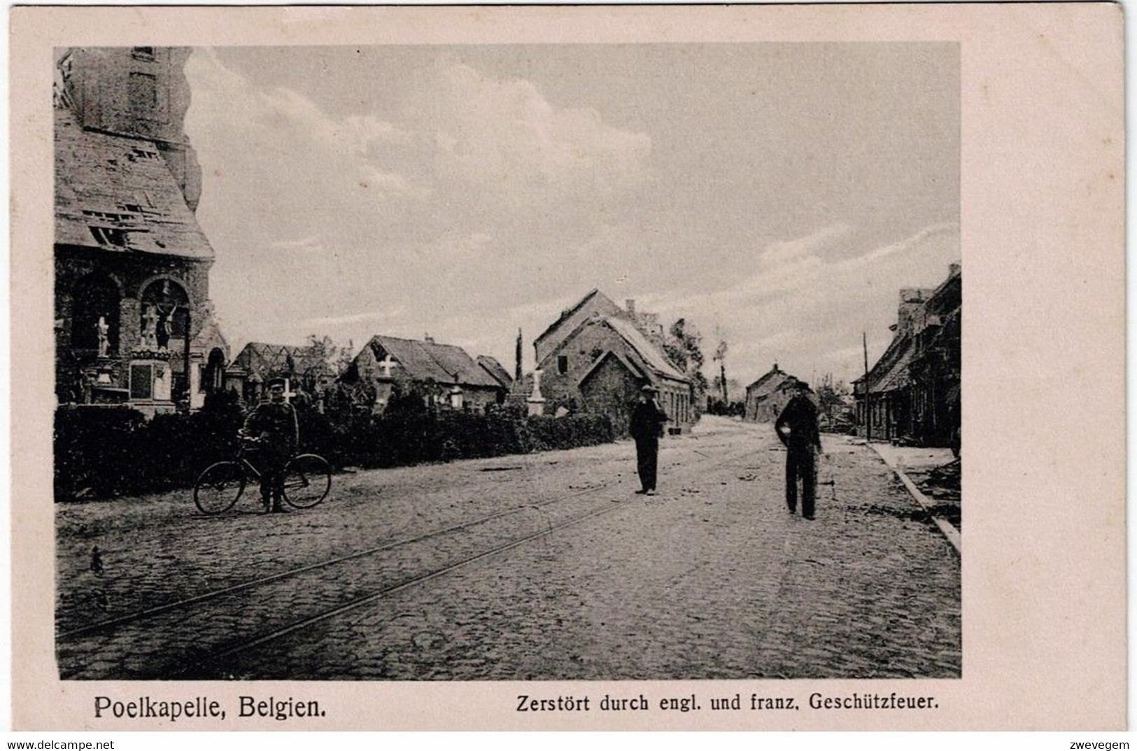 POELKAPELLE - Belgien - Zerstort Durch Engl. Und Franz. Geschutzfeuer. - Langemark-Poelkapelle