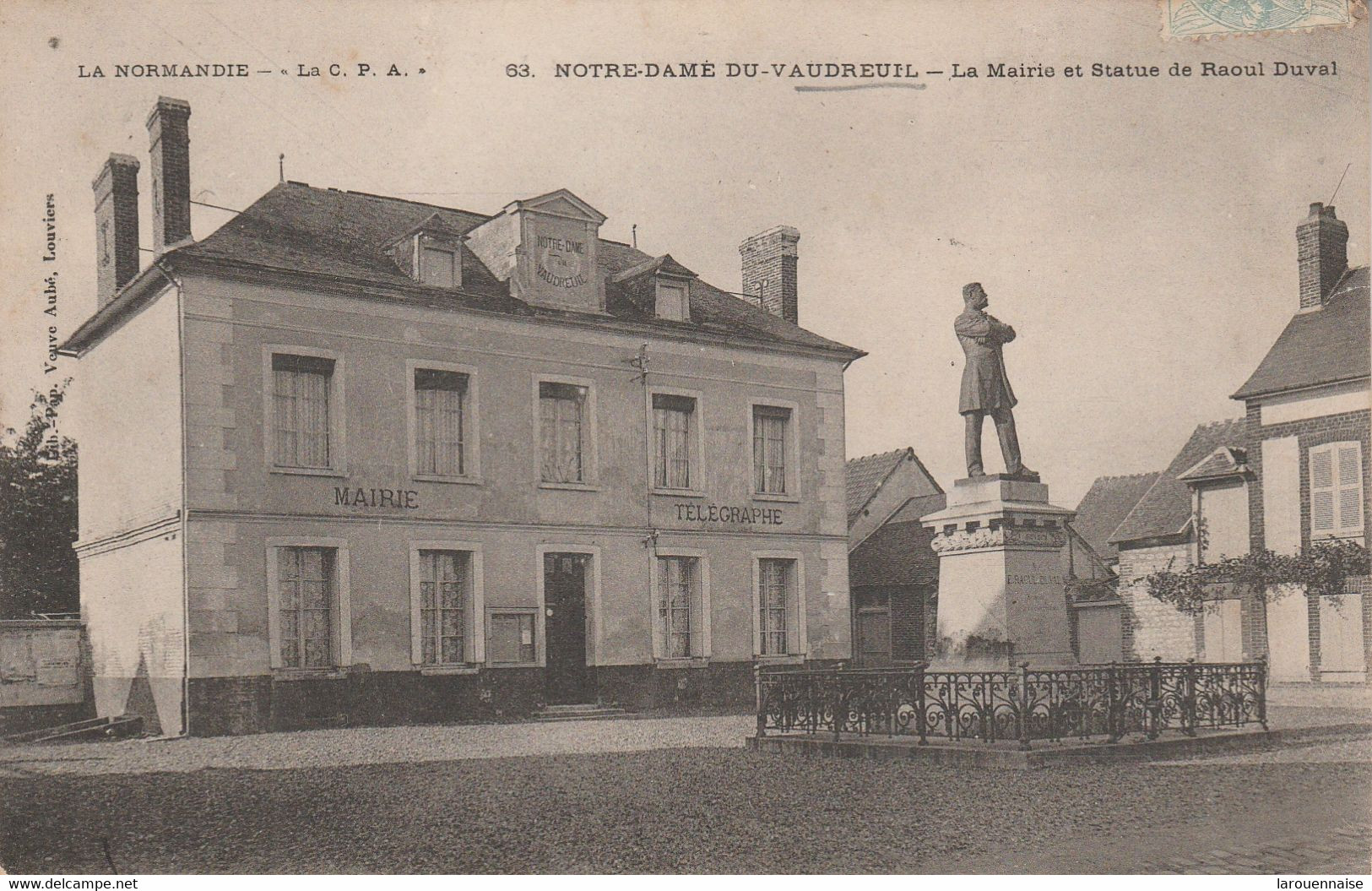 27 - LE VAUDREUIL - Notre Dame Du Vaudreuil - La Mairie Et Statue De Raoul Duval - Le Vaudreuil