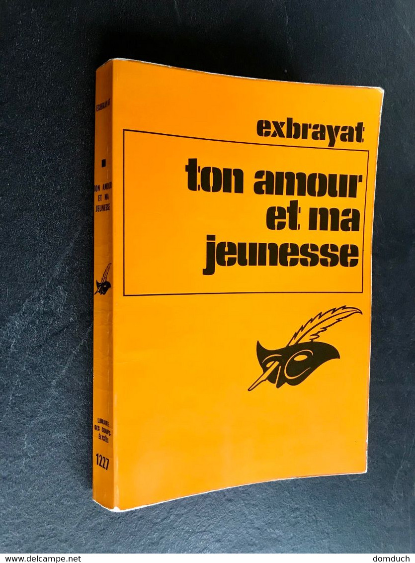 Collection LE MASQUE N° 1227  TON AMOUR ET MA JEUNESSE  EXBRAYAT - Le Masque