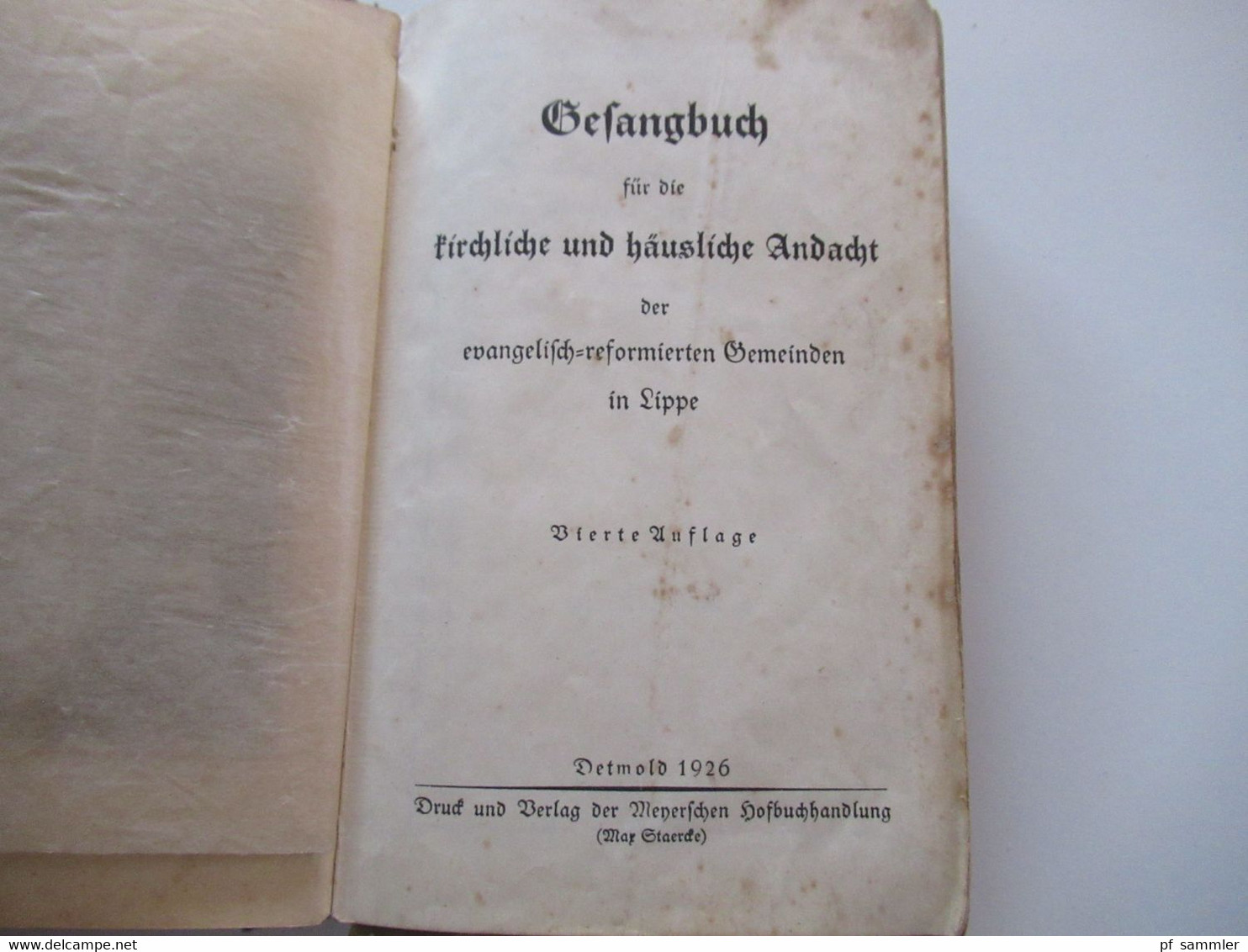 Altes Gesangbuch für die Kirchliche und häusliche Andacht der evangelisch reformierten Gemeinden in Lippe Detmold 1926