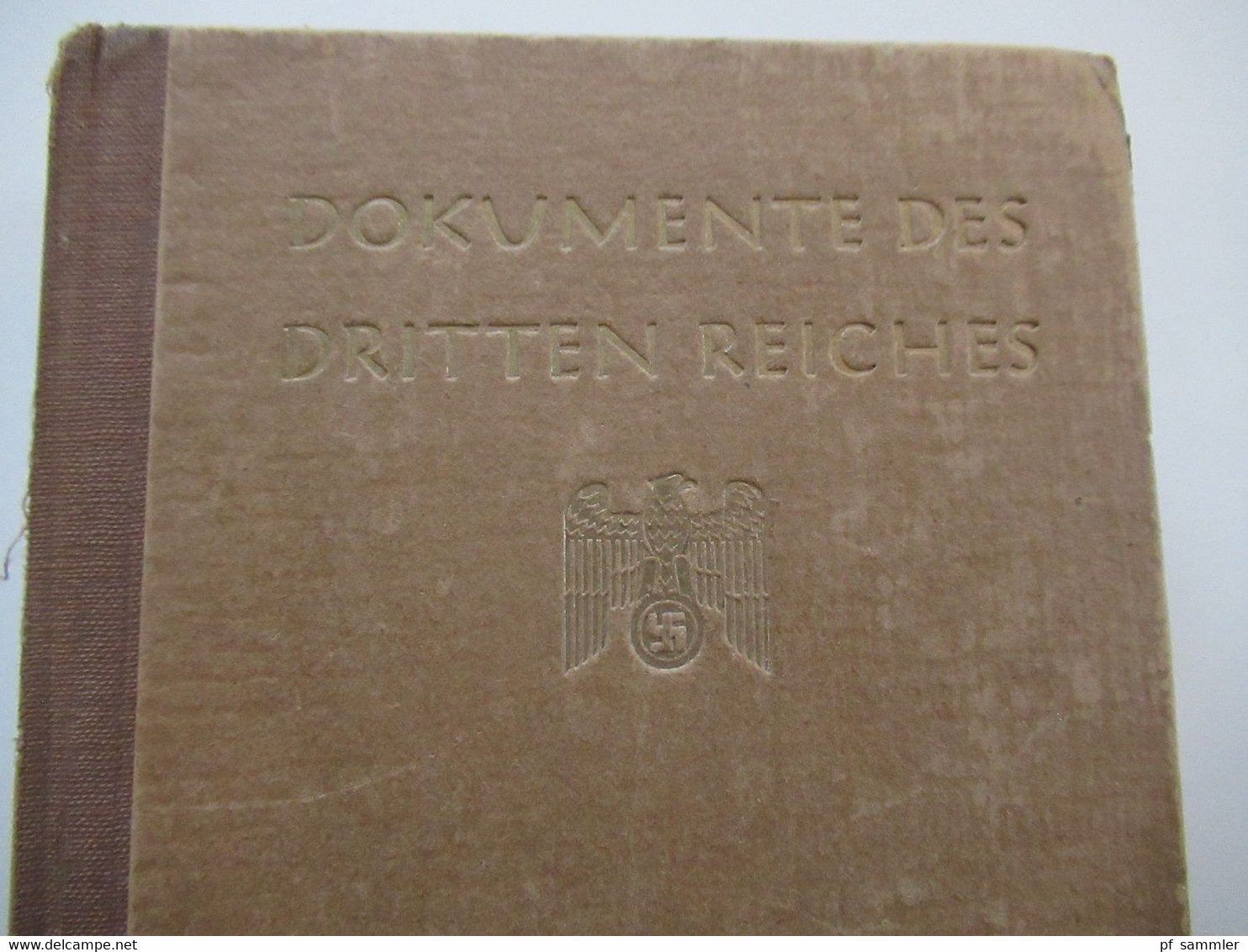 Zentralverlag Der NSDAP München 1943 Dokumente Des Dritten Reiches 2. Band Von Fritz Maier Hartmann / NS Propaganda - 5. World Wars