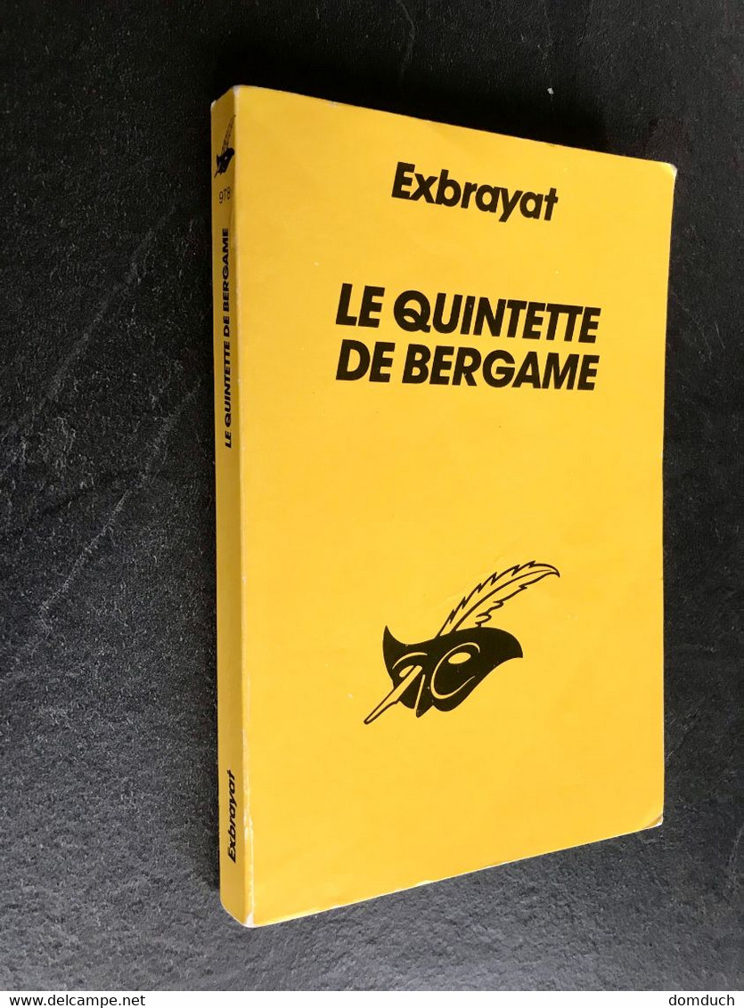 Collection LE MASQUE N° 978  LE QUINTETTE DE BERGAME EXBRAYAT   Librairie Des Champs Elysées - 1992 - Le Masque