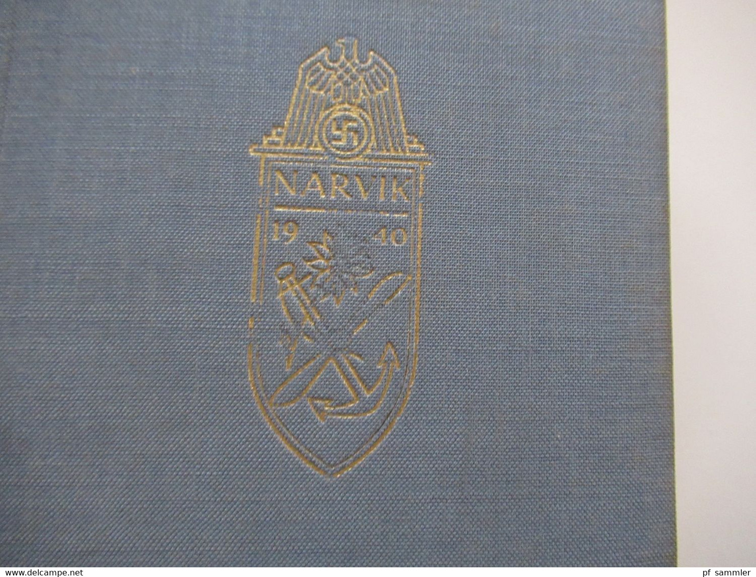 Narvik 1940 - Vom Heldenkampf Deutscher Zerstörer Von Korvettenkapitän Fritz Otto Busch - 5. Zeit Der Weltkriege