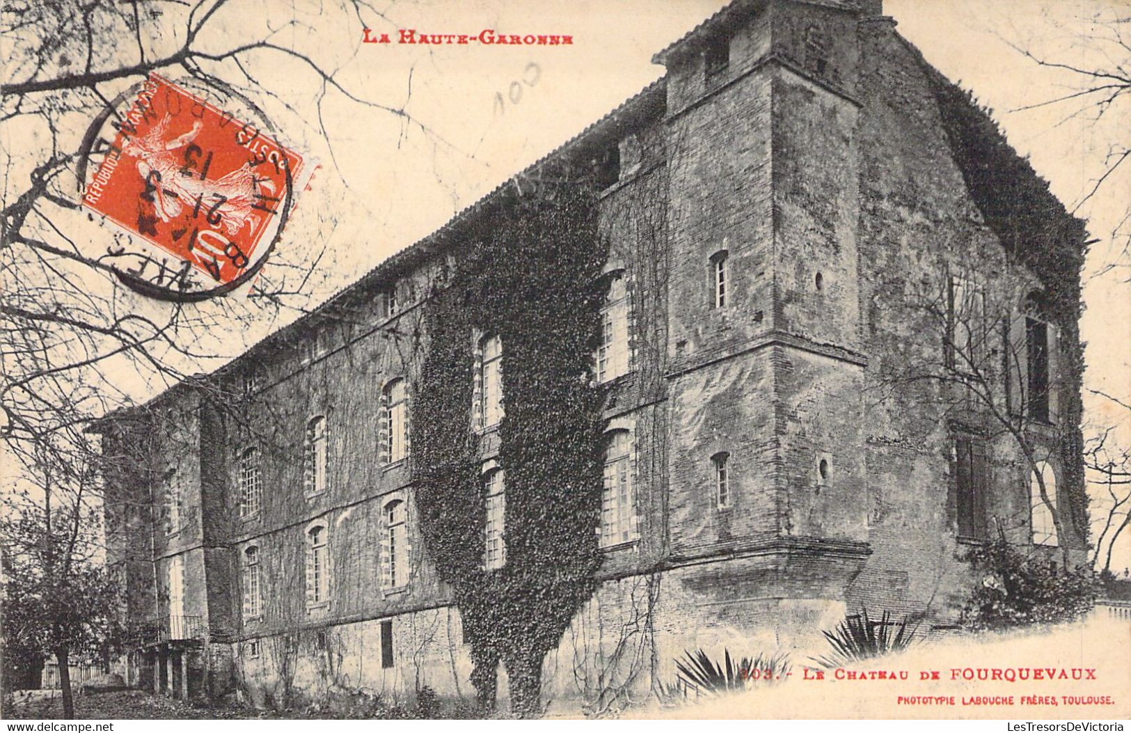 31 - Château De FOURQUEVAUX - Labouche Frères -  Carte Postale Ancienne - Andere & Zonder Classificatie