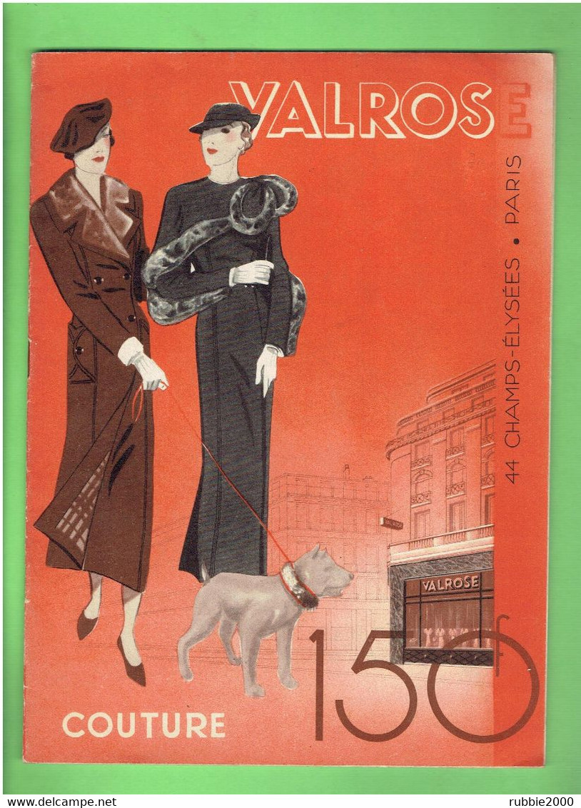 CATALOGUE VALROSE COUTURE 44 CHAMPS ELYSEES A PARIS COLLECTION HIVER 1934 1935 CHAPEAUX FOURRURES ROBES MANTEAUX FEMME - Littérature