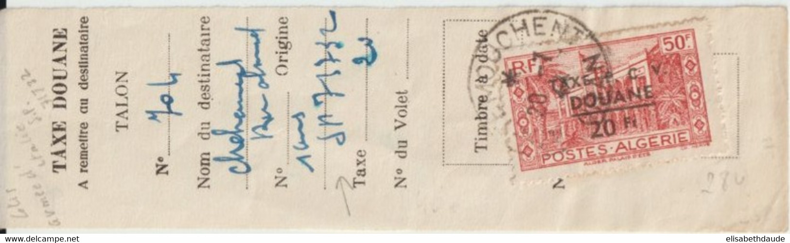 ALGERIE - 1944 - TIMBRE De DOUANE RARE Sur TALON "TAXE DOUANE" De AÏN-TEMOUCHENT => SP 71732 (ARMEE ITALIE) ! - Covers & Documents