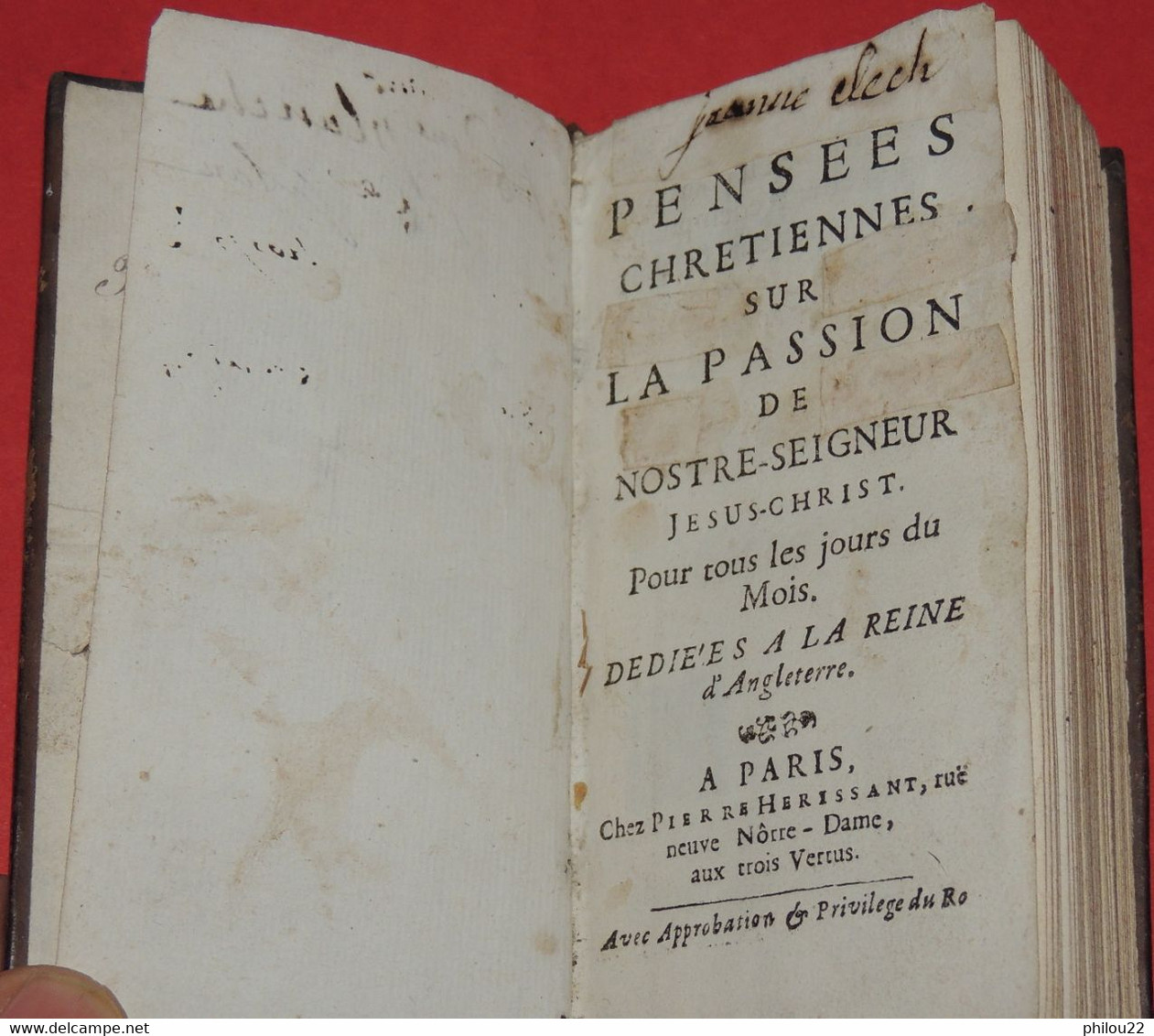 Pensées Chrétiennes Sur La Passion De Notre Seigneur Jésus-Christ  1693 - Tot De 18de Eeuw