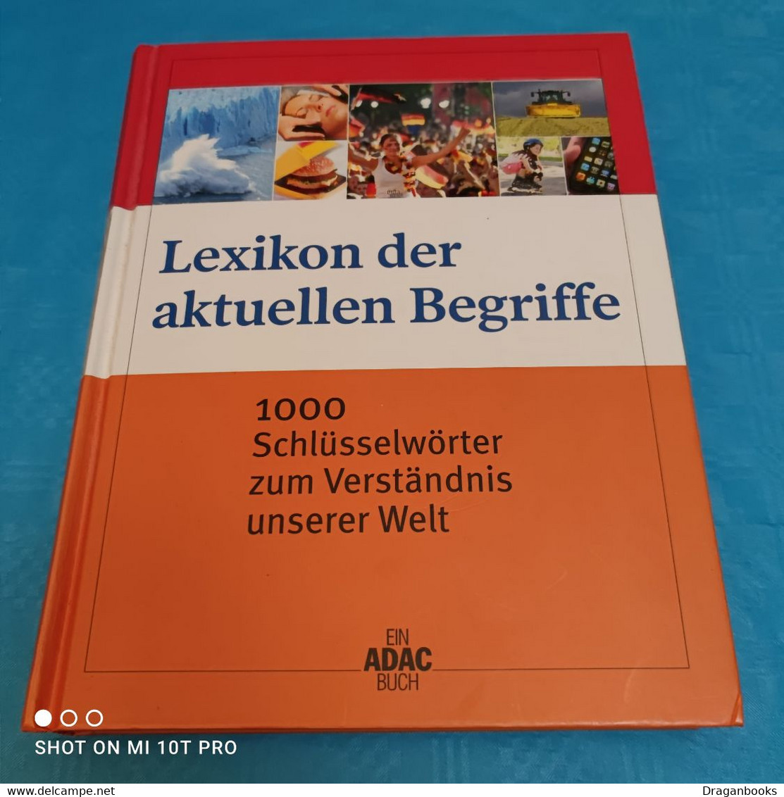 ADAC Lexikon Der Aktuellen Begriffe - Léxicos